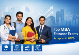 Top MBA Entrance Exams Accepted in 2026 CAT, CMAT, MAT & ATMA