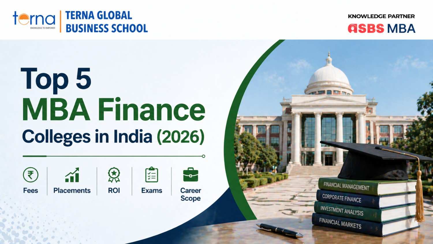 Top 5 MBA Finance Colleges in India (2026) Fees, Placements, ROI, Exams & Career Scope