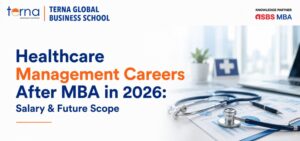 Healthcare Management Careers After MBA in 2026 Salary & Future Scope