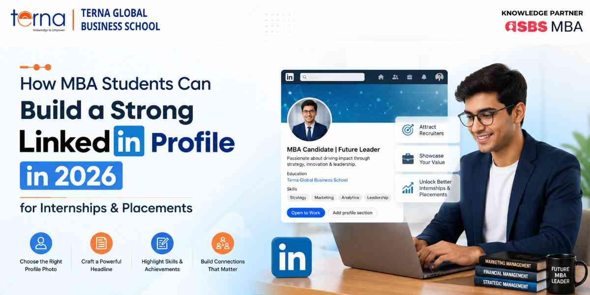 How MBA Students Can Build a Strong LinkedIn Profile in 2026