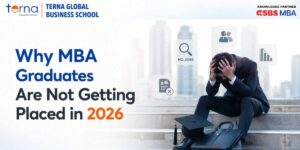 Why MBA Graduates Are Not Getting Placed in 2026