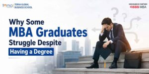 Why Some MBA Graduates Struggle Despite Having a Degree